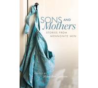 Mary Ann Loewen Sons and Mothers (Tascabile)