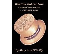 O Reilly Mary Ann What We Did For Love BOOK NUOVO