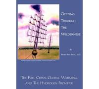 Mary, Ann Segal Getting Through The Wilderness (Tascabile)