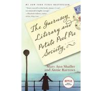 Mary Ann Shaffer Annie B The Guernsey Literary and Potato Peel Pie S (Tascabile)