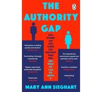 Mary Ann Sieghart The Authority Gap (Tascabile)