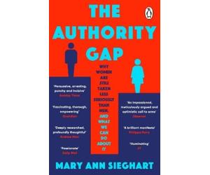 Mary Ann Sieghart The Authority Gap (Tascabile)