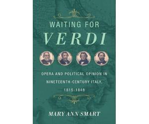 Mary Ann Smart Waiting for Verdi (Copertina rigida)