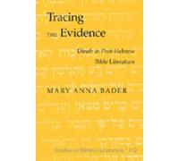 Mary Anna Bader Tracing the Evidence (Copertina rigida)