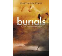 Mary Anna Evans Burials (Copertina rigida)