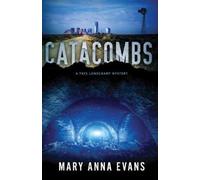 Mary Anna Evans Catacombs (Copertina rigida)