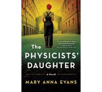 Mary Anna Evans The Physicists' Daughter (Tascabile)