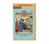 Mary Anne and the Little Princess, Ann M. Martin