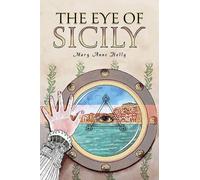 Mary Anne Holly The Eye of Sicily (Tascabile)