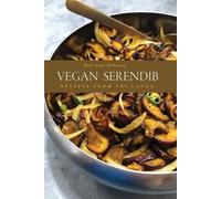 Mary Anne Mohanraj Vegan Serendib (Tascabile)