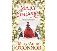 Mary-Anne O'Connor Mary Christmas (Tascabile)