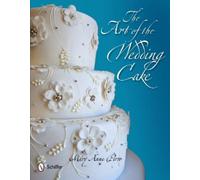 Mary Anne Pirro The Art of the Wedding Cake (Copertina rigida)