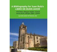 Mary-Anne Vette A Bibliography for Juan Ruiz's LIBRO DE BUEN (Copertina rigida)