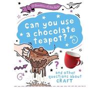 Mary Auld A Question of the Arts: Can You Use a Chocolate Tea (Copertina rigida)