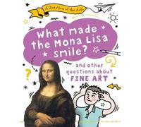 Mary Auld A Question of the Arts: What Made the Mona Lisa Smi (Copertina rigida)