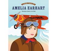 Mary Auld Amelia Earhart (Copertina rigida) Larger Than Life