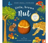 Mary Auld Little, Brown Nut (Copertina rigida) Start Small, Think Big