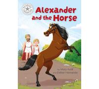 Mary Auld Reading Champion: Alexander and the Horse (Copertina rigida)
