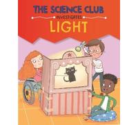 Mary Auld The Science Club Investigates: Light (Copertina rigida)