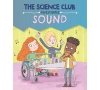 Mary Auld The Science Club Investigates: Sound (Copertina rigida)