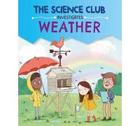 Mary Auld The Science Club Investigates: Weather (Tascabile)