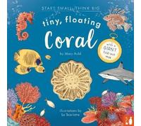 Mary Auld Tiny, Floating Coral (Copertina rigida) Start Small, Think Big