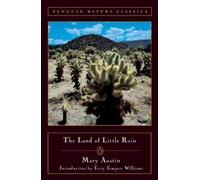 Mary Austin The Land of Little Rain (Tascabile) Classic, Nature, Penguin