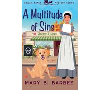 Mary B Barbee A Multitude of Sins (Tascabile) Abigail Baker Mystery