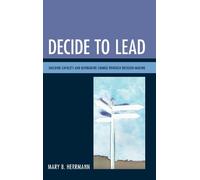 Mary B. Herrmann Decide to Lead (Copertina rigida)