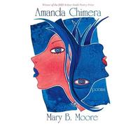 Mary B Moore Amanda Chimera (Tascabile)