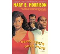 Mary B. Morrison Never Again Once More: 2 (Soulmates Dissipate) (Tascabile)