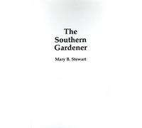 Mary B. Stewart Southern Gardener (Tascabile)