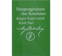 Mary Baker Eddy Ilmupengetahuan dan Kesehatan dengan Kunci untuk Kit (Tascabile)