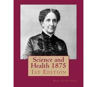 Mary Baker Eddy Science and Health 1875 (Tascabile)