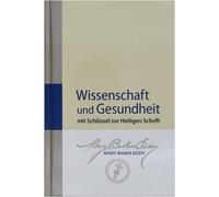 Mary Baker Eddy Wissenschaft und Gesundheit (Copertina rigida)