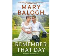 Mary Balogh – Remember That Day – Ravenswood Novel – Copertina rigida