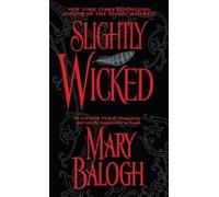 Mary Balogh Slightly Wicked (Tascabile) Bedwyn Saga