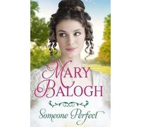 Mary Balogh Someone Perfect (Tascabile) Westcott