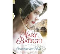 Mary Balogh Someone to Hold (Tascabile) Westcott