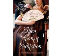 Mary Balogh Then Comes Seduction (Tascabile) Huxtables