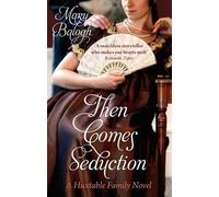 Mary Balogh Then Comes Seduction (Tascabile) Huxtables