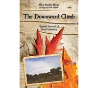 Mary Banker Harpt The Downward Climb (Tascabile)