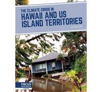 Mary Bates The Climate Crisis in Hawaii and US Island Territo (Copertina rigida)