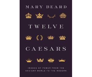 Mary Beard Beard Twelve Caesars (Copertina rigida) Bollingen Series