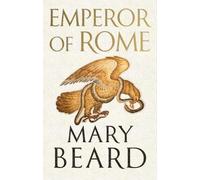 Mary Beard Emperor of Rome (Copertina rigida)