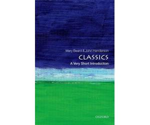 Mary Beard John Henderson Classics (Tascabile) Very Short Introductions