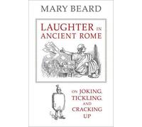 Mary Beard Laughter in Ancient Rome (Copertina rigida) Sather Classical Lectures