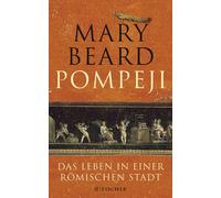 Mary Beard Pompeji: Das Leben in einer römischen Stadt (Tascabile)