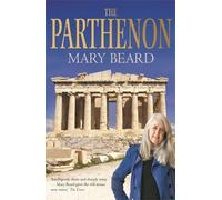 Mary Beard The Parthenon (Tascabile)