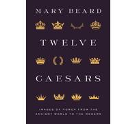 Mary Beard Twelve Caesars (Copertina rigida) Bollingen Series